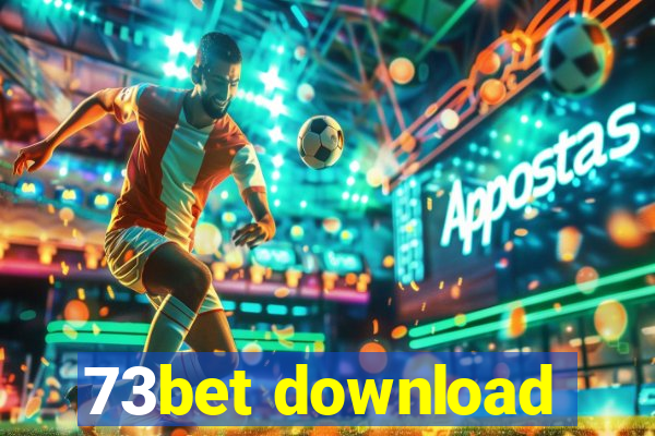 73bet download